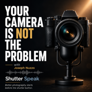 Your Camera Is Not the Problem